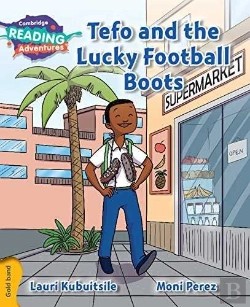 Bertrand.pt - Cambridge Reading Adventures Tefo And The Lucky Football Boots Gold Band