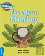 Cambridge Reading Adventures The Mean Monkey Blue Band