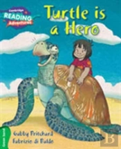 Cambridge Reading Adventures Turtle Is A Hero Green Band