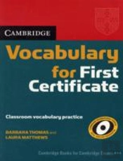 Cambridge Vocabulary For First Certificate Edition Without Answers