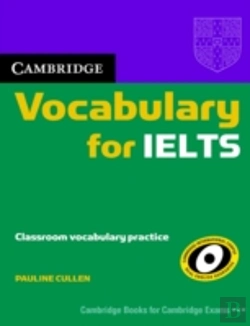 Bertrand.pt - Cambridge Vocabulary For Ielts Without Answers