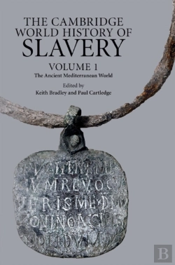 Bertrand.pt - Cambridge World History Of Slavery: Volume 1, The Ancient Mediterranean World