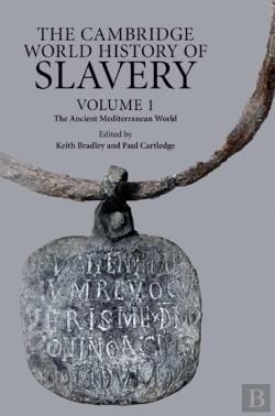 Bertrand.pt - Cambridge World History Of Slavery: Volume 1, The Ancient Mediterranean World