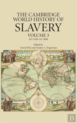 Bertrand.pt - Cambridge World History Of Slavery: Volume 3, Ad 1420-Ad 1804