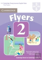 Cambridge Young Learners English Tests Flyers 2 Student'S Book
