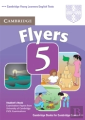 Cambridge Young Learners English Tests Flyers 5 Student'S Book