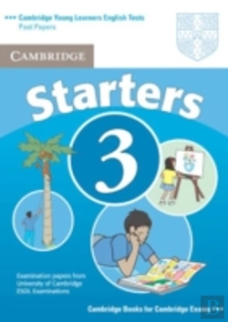 Bertrand.pt - Cambridge Young Learners English Tests Starters 3 Student'S Book