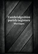 Cambridgeshire Parish Registers Marriages