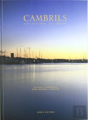 Cambrils. Una Història, Una Mirada