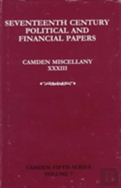 Camden Miscellany Xxxiiiseventeenth Century Parliamentary And Financial Papers