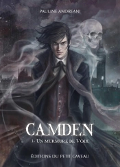 Camden Tome 1 : Un Murmure De Voix