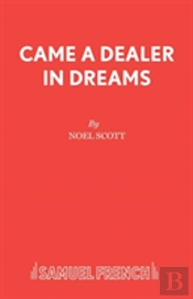 Came A Dealer In Dreams