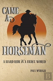 Came A Horseman
