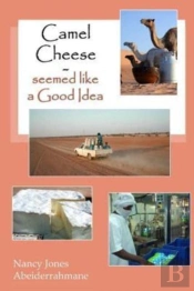 Camel Cheese - Seemed Like A Good Idea