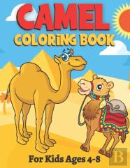 Camel Coloring Book For Kids Ages 4-8
