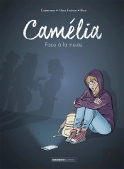 Camélia : Face À La Meute