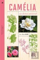 Camélia : Un Destin Universel
