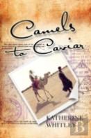 Camels To Caviar