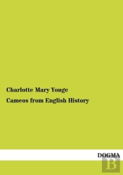 Cameos From English History