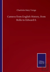 Cameos From English History, From Rollo To Edward Ii.