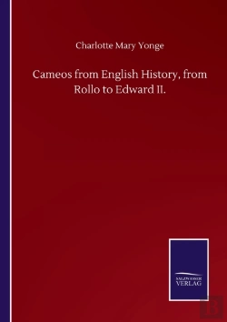 Bertrand.pt - Cameos From English History, From Rollo To Edward Ii.