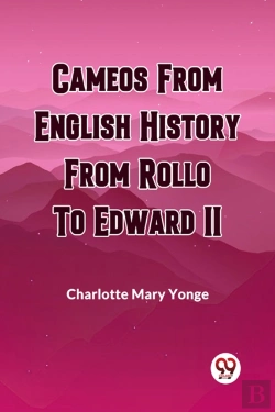 Bertrand.pt - Cameos From English History From Rollo To Edward Ii
