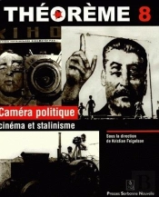 Camera Politique, Cinema Et Stalinisme