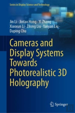 Bertrand.pt - Cameras And Display Systems Towards Photorealistic 3d Holography