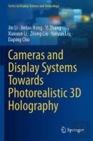 Cameras And Display Systems Towards Photorealistic 3d Holography