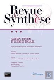 Cameras, Terrain Et Sciences Sociales - Revue De Synthese, Volume 132 / Numero 3 - 2011