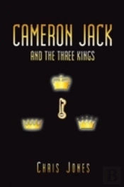 Cameron Jack And The Three Kings