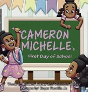 Cameron Michelle'S First Day Of School