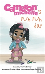 Cameron Michelle'S Fun Fun Day