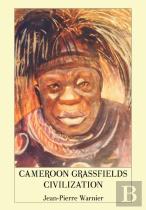 Cameroon Grassfields Civilization