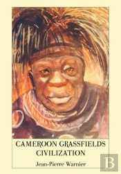 Cameroon Grassfields Civilization