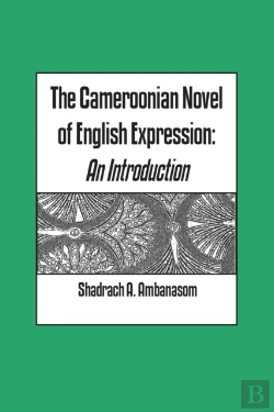Bertrand.pt - Cameroonian Novel Of English Expression. An Introduction