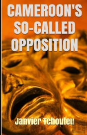 Cameroon'S So-Called Opposition