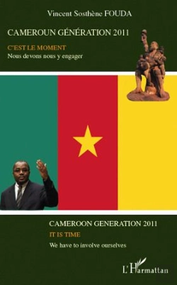 Bertrand.pt - Cameroun Génération 2011, C'Est Le Moment Nous Devons Nous Y Engager