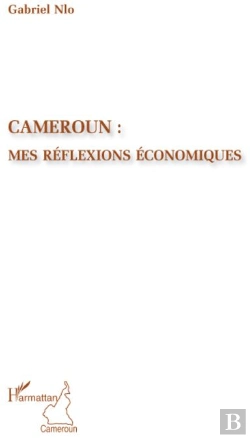 Bertrand.pt - Cameroun : Mes Réflexions Économiques