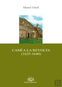 Bertrand.pt - Camí A La Revolta (1625-1640).