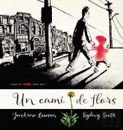 Camí De Flors, Un *