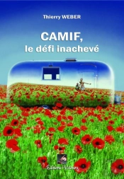 Camif, Le Défi Inachevé