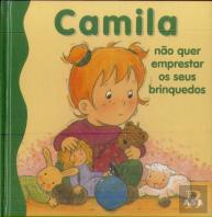 Camila não que emprestar os seus Brinquedos