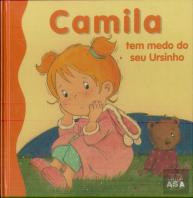 Camila tem medo do seu Ursinho