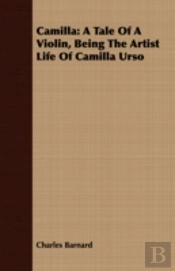 Camilla: A Tale Of A Violin, Being The A