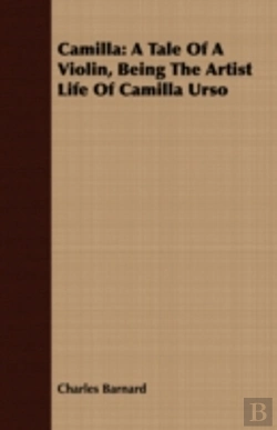 Bertrand.pt - Camilla: A Tale Of A Violin, Being The A