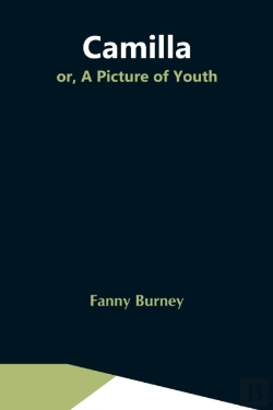 Bertrand.pt - Camilla; Or, A Picture Of Youth
