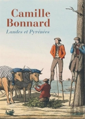 Camille Bonnard ; Landes Et Pyrénées