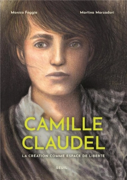 Bertrand.pt - Camille Claudel : La Création Comme Espace De Liberté