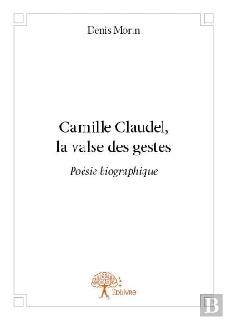 Bertrand.pt - Camille Claudel, La Valse Des Gestes